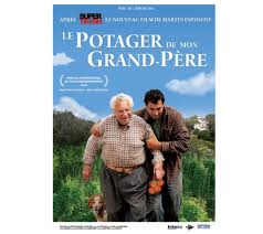 Film à l'affiche – "Le Potager de mon grand-père" de Martin Esposito – à partir du 20 avril 2016